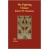 The Fighting Chance by Robert W. Chambers