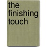 The Finishing Touch by Carol Spier