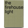 The Firehouse Light door Janet Nolan