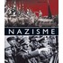 De geschiedenis van het nazisme