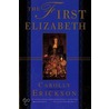 The First Elizabeth door Carolly Erickson