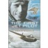The First Jet Pilot