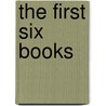 The First Six Books door Robert Euclid