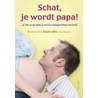 Schat, je wordt papa! door S. Giles