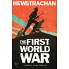 The First World War by Hew Strachan
