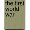 The First World War by Vyvyen Brendon