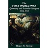 The First World War door Holger H. Herwig