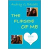 The Flip Side Of Me door Audrey G. Bassett