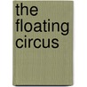 The Floating Circus door Tracie Vaughn Zimmer