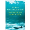 Wanneer wij samen zijn