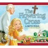 The Flowering Cross door Beth Ryan