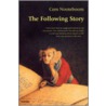 The Following Story by Cees Nootenboom