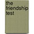 The Friendship Test