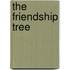 The Friendship Tree