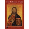 The Fullness Of God door James S. Cutsinger