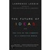 The Future Of Ideas