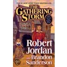 The Gathering Storm by Robbert Jordan