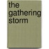 The Gathering Storm
