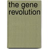 The Gene Revolution door Onbekend