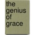 The Genius Of Grace
