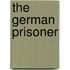 The German Prisoner