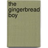 The Gingerbread Boy door Harriet Ziefert