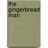The Gingerbread Man by Angus J. MacDonald