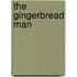 The Gingerbread Man