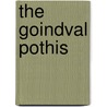 The Goindval Pothis by Gurinder Singh Mann