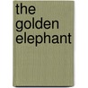 The Golden Elephant door Alex Archer