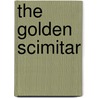 The Golden Scimitar by R.E. Robb