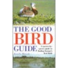 The Good Bird Guide by Keith Marsh