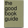The Good Book Guide door Rodger M. Crooks