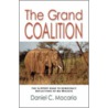 The Grand Coalition door Daniel C. Macaria