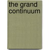 The Grand Continuum door Patrick J. Keough