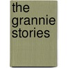 The Grannie Stories door Georgia Wenzel