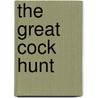 The Great Cock Hunt door Riceboy Sleeps Jonsi