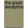 The Great Deception door Richard North