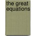 The Great Equations