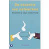 De essentie van netwerken door R. de Jong