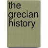 The Grecian History door Onbekend