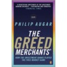 The Greed Merchants door Philip Augar