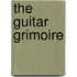 The Guitar Grimoire