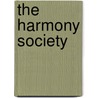 The Harmony Society by Tim Waggoner