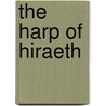 The Harp Of Hiraeth door Onbekend