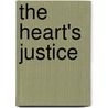 The Heart's Justice door Amanda Benjamin Hall