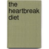 The Heartbreak Diet door Thorina Rose