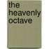 The Heavenly Octave