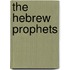 The Hebrew Prophets