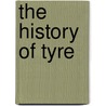 The History Of Tyre door Wallace Bruce Fleming